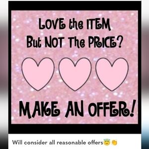 Reasonable Offers Accepted
